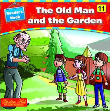 Scholars Hub Readers Nook The Old Man and the Garden Part 11